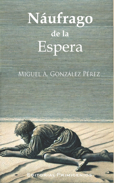 Книга Náufrago de la espera Miguel A. González Pérez