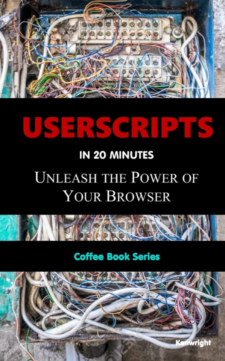 Kniha UserScripts in 20 Minutes Kenwright