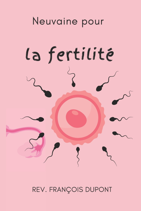 Knjiga Neuvaine pour la fertilité Rev. François Dupont