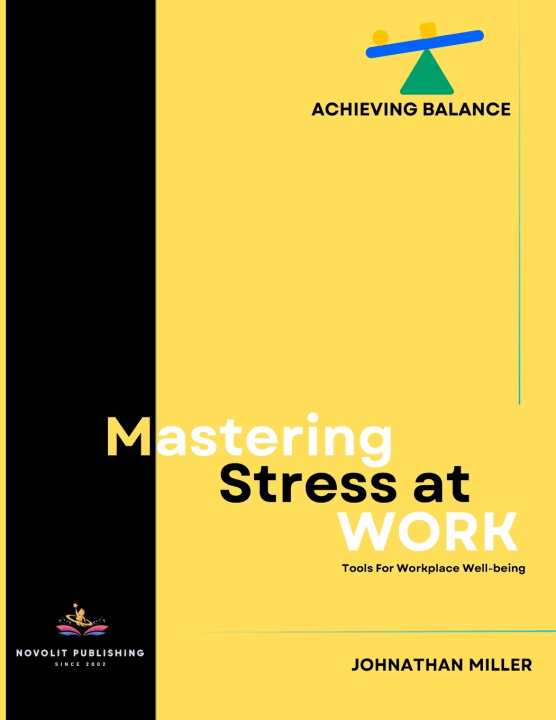 Kniha Mastering Stress at Work JOHNATHAN MILLER