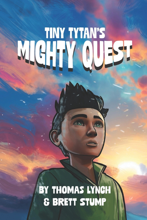 Книга Tiny Tytan's Mighty Quest Thomas Lynch