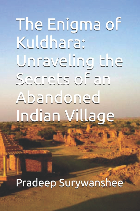 Kniha The Enigma of Kuldhara Pradeep Surywanshee