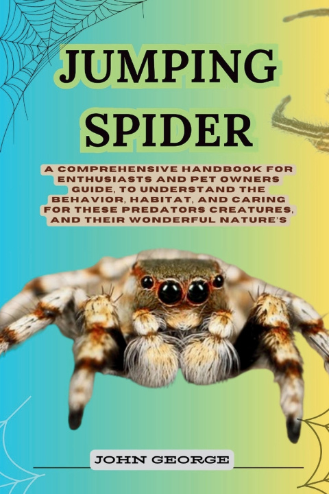 Kniha Jumping Spider John George