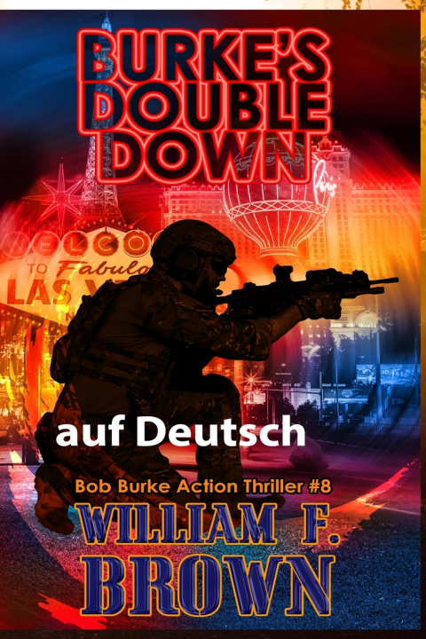 Könyv Burkes Double Down, auf Deutsch William F Brown