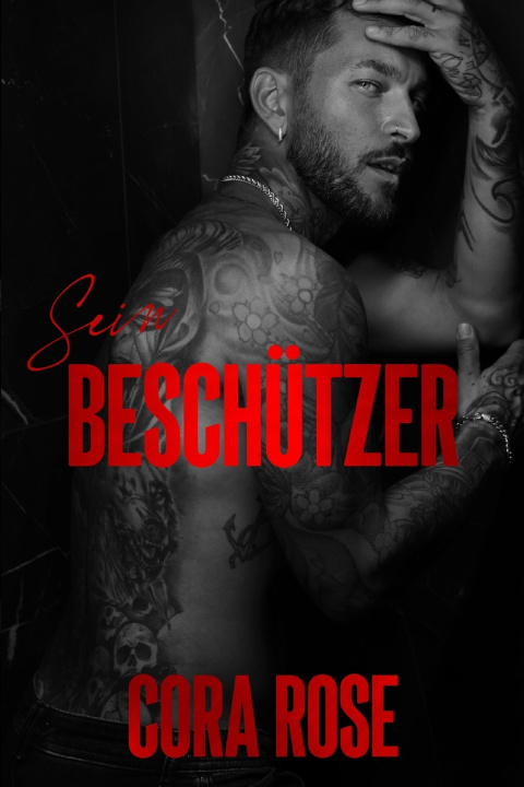 Книга Sein Beschützer Cora Rose
