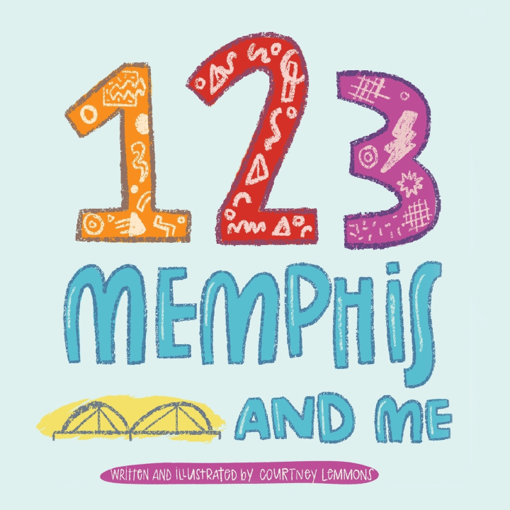 Kniha 123 Memphis and Me Courtney Lemmons