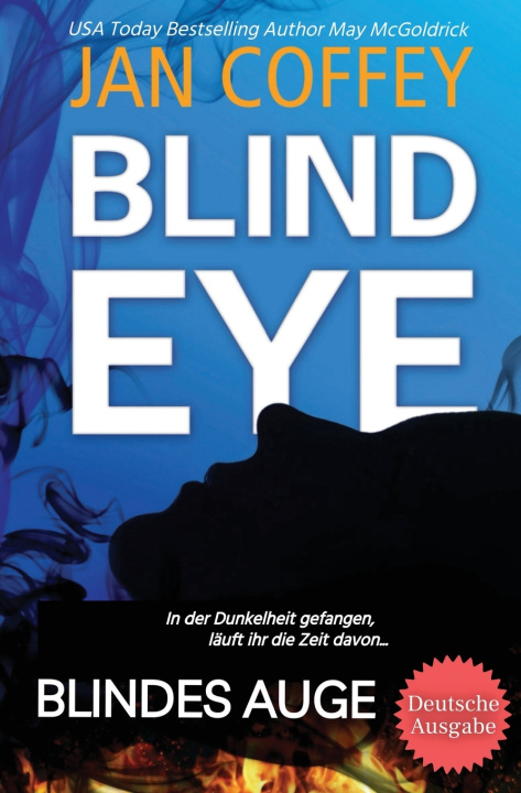 Книга BLIND EYE (Blindes Auge) Jan Coffey