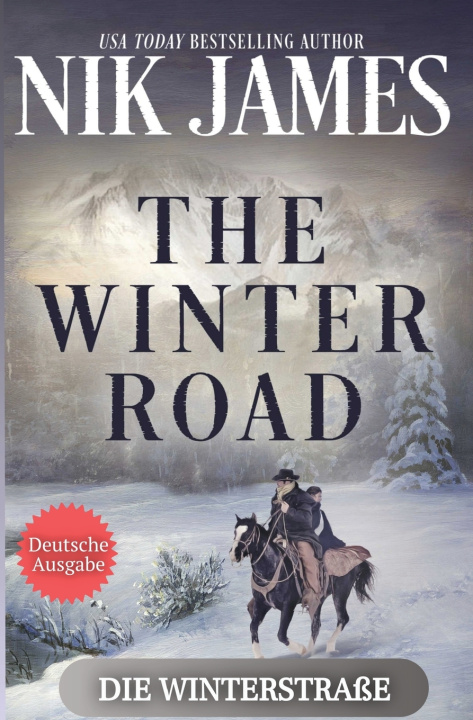 Kniha The Winter Road (Die Winterstraße) Nik James