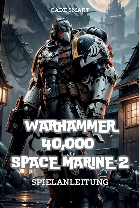 Könyv WARHAMMER 40,000 Cade Smart