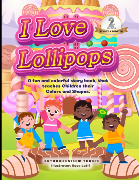 Knjiga I Love Lollipops Denise Tharpe