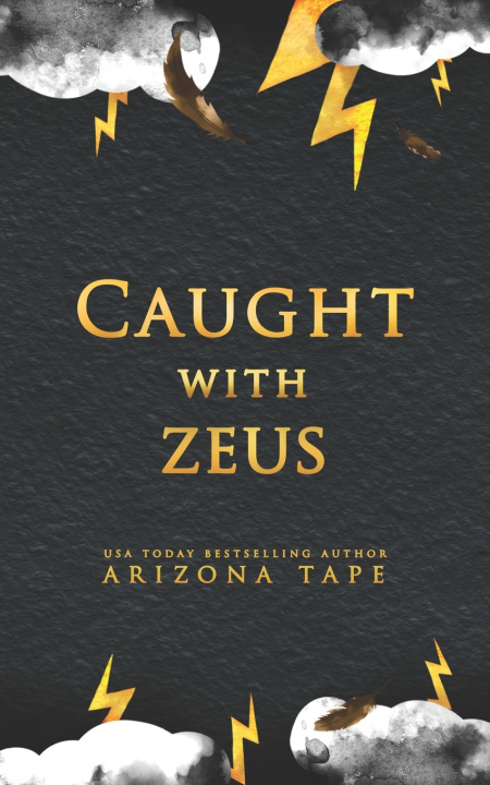 Книга Caught With Zeus Arizona Tape
