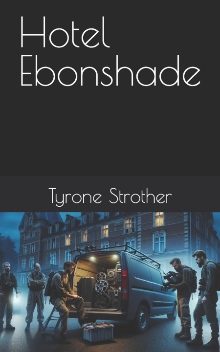 Книга Hotel Ebonshade Tyrone Strother