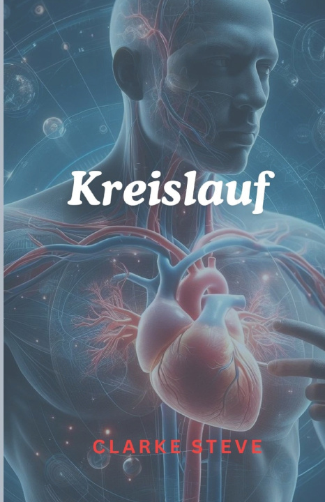 Kniha Kreislauf CLARKE STEVE