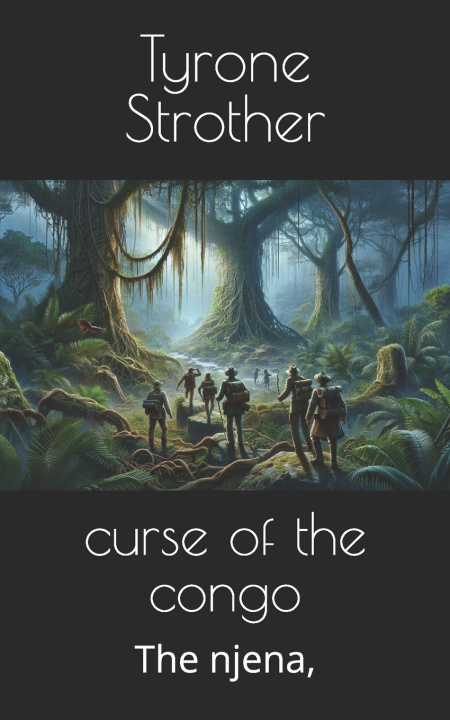 Knjiga curse of the congo Tyrone Strother