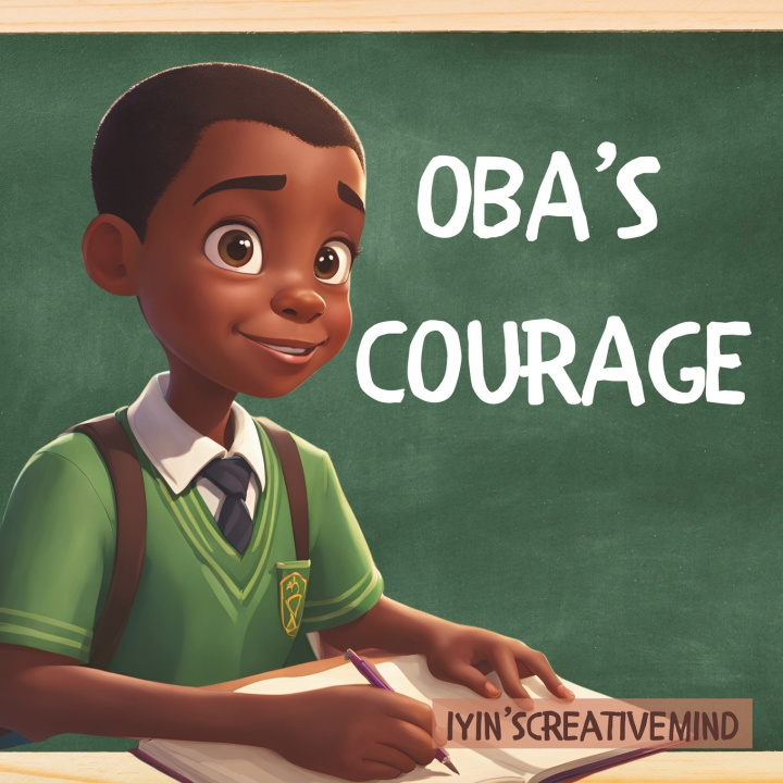 Kniha OBA'S COURAGE Iyin'sCreative Mind