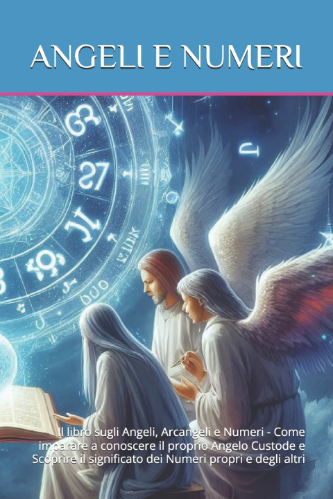 Kniha Angeli e Numeri Edizioni Helleniche