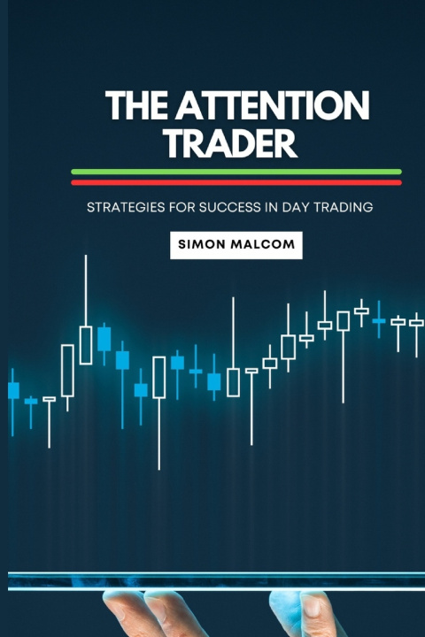 Kniha The Attention Trader SIMON MALCOM