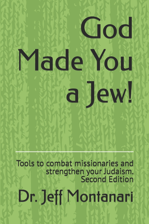 Kniha God Made You a Jew! Jeff Montanari