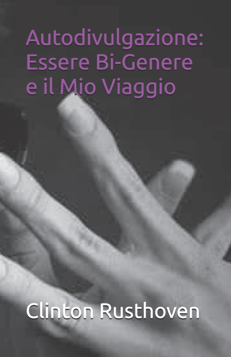 Книга Autodivulgazione Clinton Rusthoven