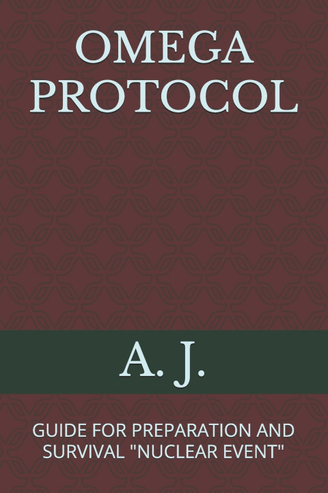 Kniha OMEGA PROTOCOL A. J.