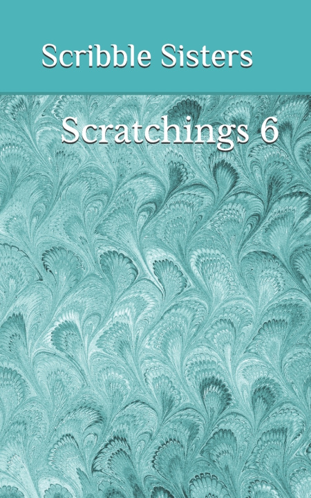 Kniha Scratchings 6 South Shire Scribble Sisters