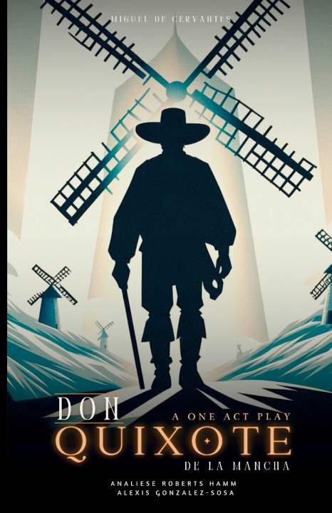 Knjiga Don Quixote de la Mancha Analiese Roberts Hamm