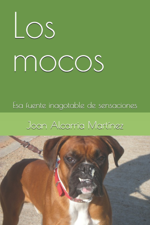 Kniha Los mocos Joan Alcarria Martínez