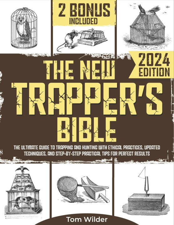 Boek The New Trapper's Bible Tom Wilder