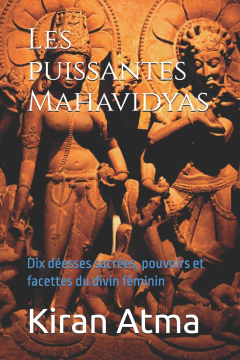 Knjiga Les puissantes Mahavidyas Jai Krishna Ponnappan