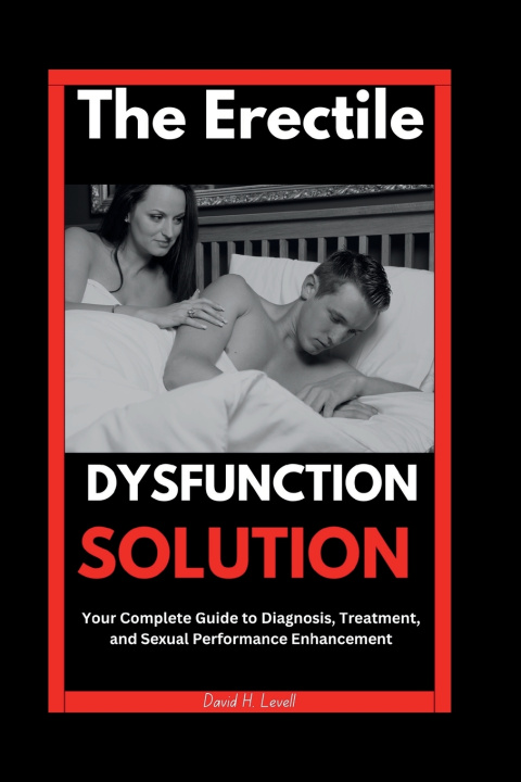 Könyv The Erectile Dysfunction Solution David H. Levell