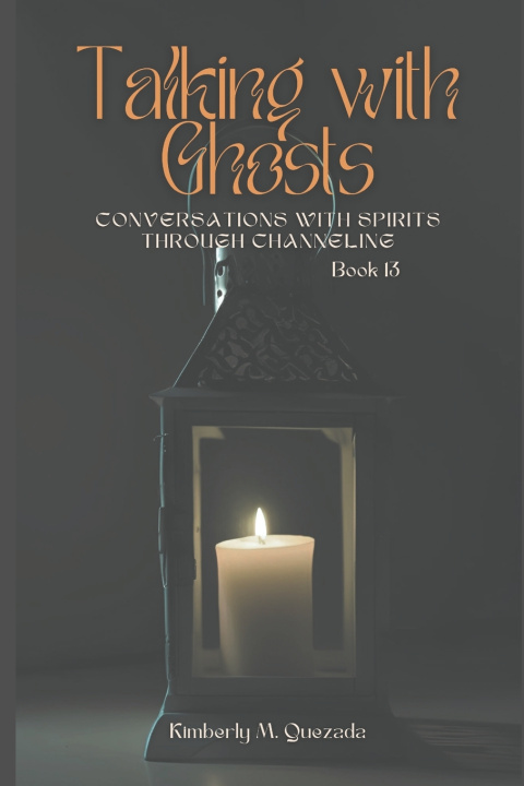 Kniha Talking with Ghosts Kimberly M. Quezada