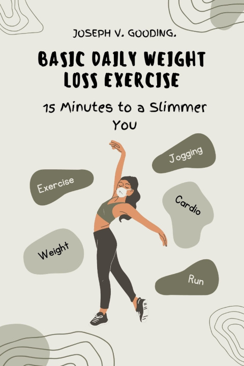 Kniha BASIC DAILY WEIGHT LOSS EXERCISE JOSEPH V. GOODING
