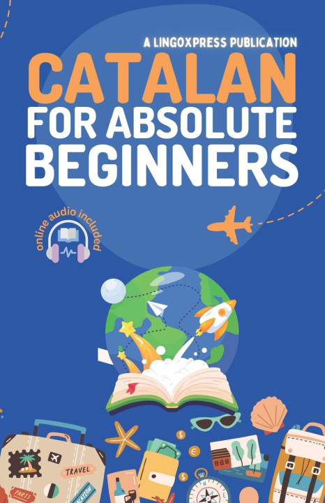 Knjiga Catalan for Absolute Beginners lingoXpress