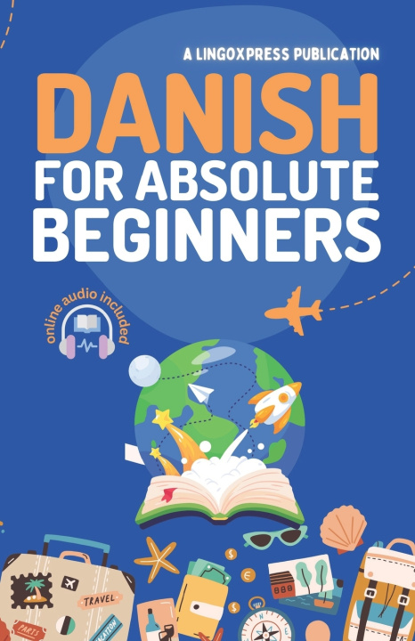 Kniha Danish for Absolute Beginners lingoXpress