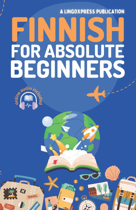 Kniha Finnish for Absolute Beginners lingoXpress