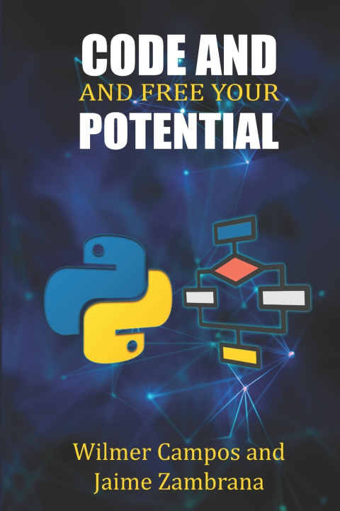 Könyv Code and Free Your Potential Wilmer Campos Saavedra
