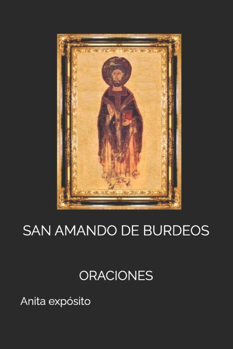 Kniha SAN AMANDO DE BURDEOS Anita expósito