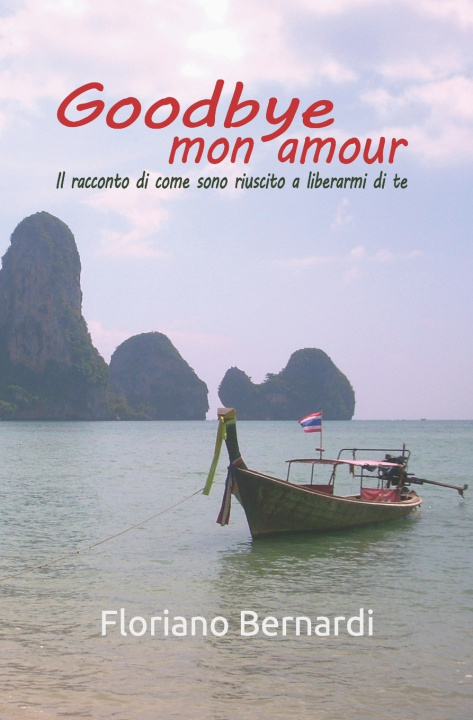Kniha Goodbye mon amour Floriano Bernardi