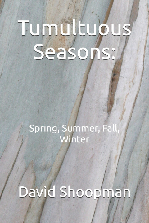 Kniha Tumultuous Seasons David Shoopman