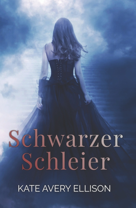 Kniha Schwarzer Schleier Kate Avery Ellison