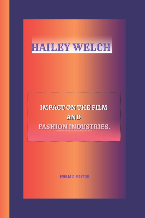 Kniha HAILEY WELCH EVELIA D. PAYTON