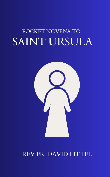 Kniha Saint Ursula Novena REV. FR DAVID LITTEL