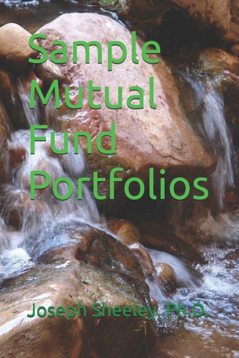 Книга Sample Mutual Fund Portfolios Joseph Sheeley