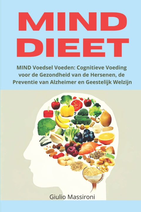 Könyv MIND Dieet Giulio Massironi