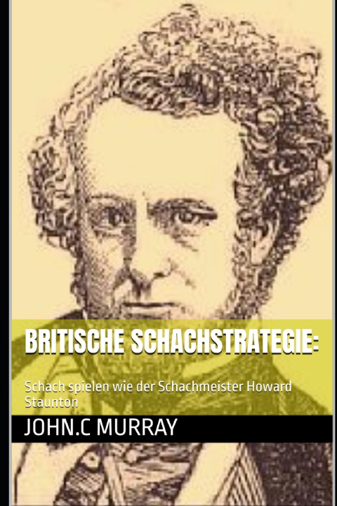 Kniha Britische Schachstrategie John.C Murray
