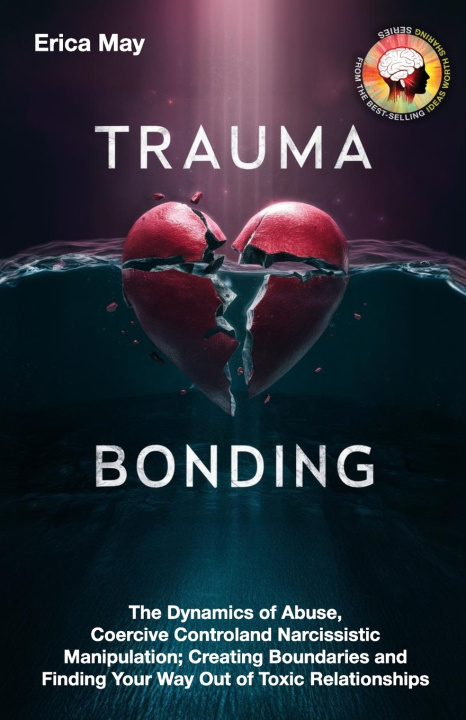 Kniha Trauma Bonding Erica May