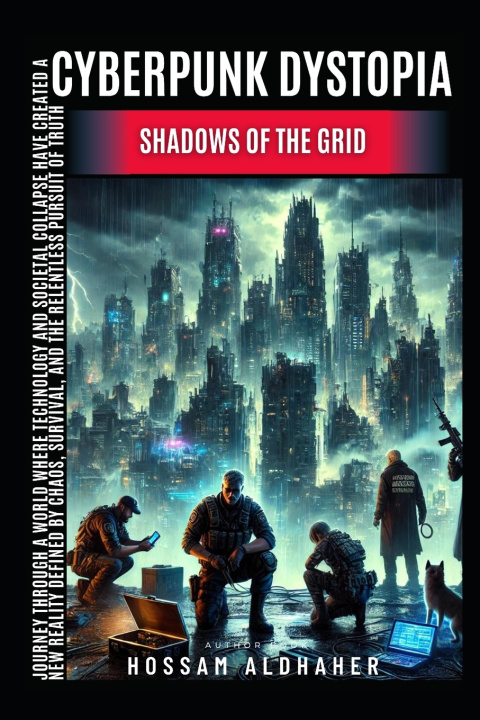 Kniha Cyberpunk Dystopia Hossam AlDhaher