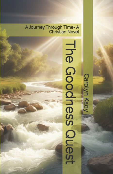 Kniha The Goodness Quest Carolyn Kady