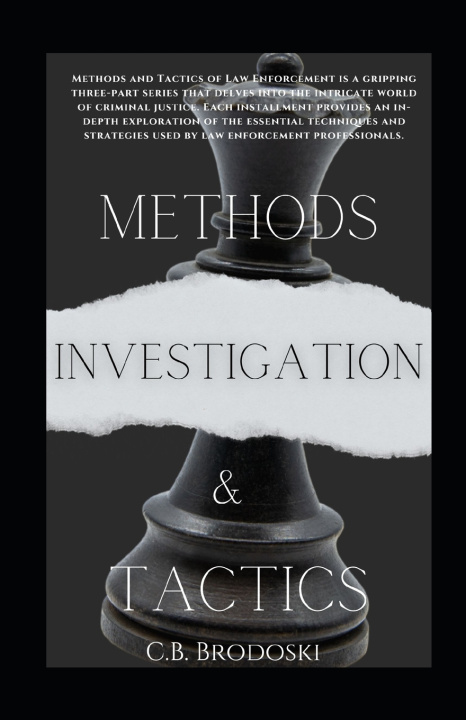 Βιβλίο Investigation Methods And Tactics C.B. Brodoski