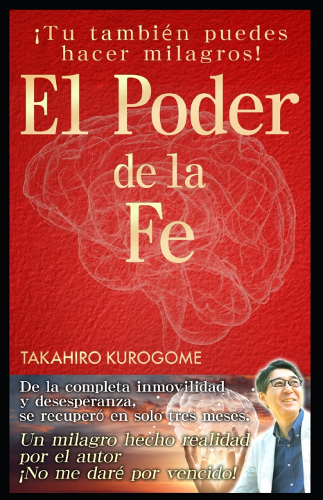 Kniha El Poder de la Fe TAKAHIRO KUROGOME